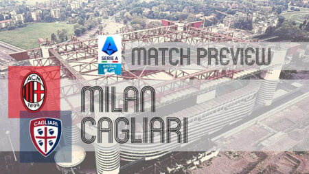 Serie A Preview: Milan vs Cagliari – Team News, Lineups & Prediction